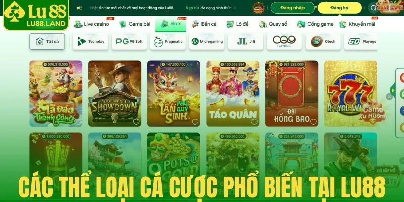 Các thể loại cá cược phổ biến nhất tại Lu88