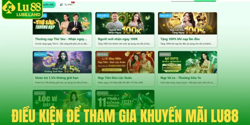 Điều kiện để tham gia khuyến mãi Lu88