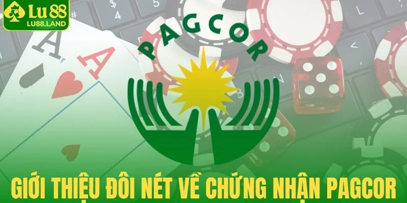 Giới thiệu đôi nét về chứng nhận PAGCOR