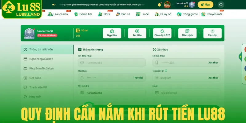 Quy định cần nắm khi rút tiền Lu88