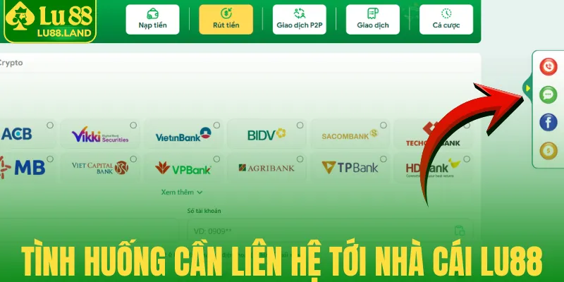 Tình huống cần liên hệ tới nhà cái Lu88