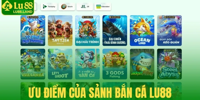 Ưu điểm của sảnh bắn cá Lu88